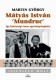 Mátyás István 'Mundruc'