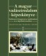 A magyar vadászirodalom képeskönyve