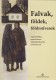 Falvak, földek, földművesek