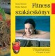 Fitness szakácskönyv