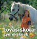 Lovasiskola gyerekeknek